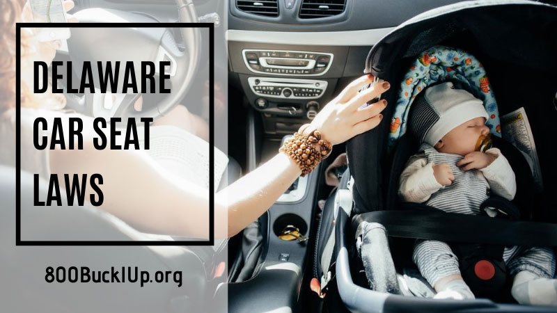 What You Need to Know About Delaware Car Seat Laws